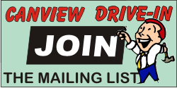 The Canview Drive-In Weekly Mailing List