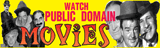 Watch some public 							domain movies online...these will change often; so 							come back often and see what is new.